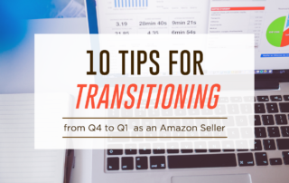 10 Tips for Transitioning from Q4 to Q1 as an Amazon Seller
